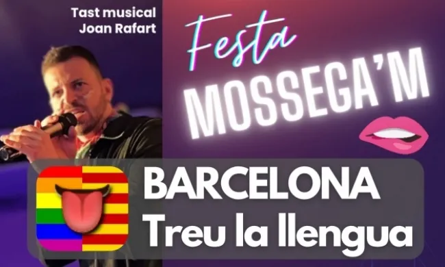 Barcelona: Festa MOSSEGA'M amb Joan Rafart