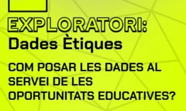 Cartell de l’esdeveniment «Exploratori: dades ètiques» d’Equitat Digital. Font: Pàgina web d’inscripció a l’esdeveniment