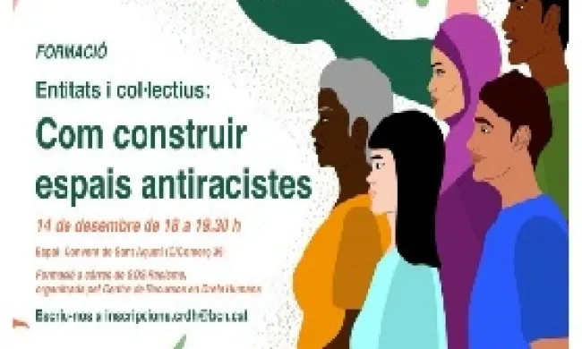 Cartell de la formació 'Com construir espais antiracistes'. Font: Ajuntament de Barcelona