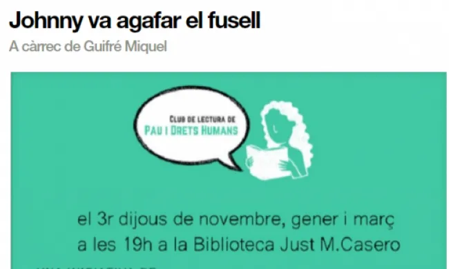 Cartell del Club de Lectura de Pau i Drets Humans: 'Johnny va agafar el fusell'. Font: Biblioteques de Girona