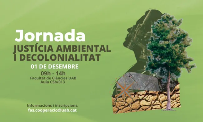 Cartell de la jornada 'Justícia Ambiental i decolonitat'. Font: Fundació Autònoma Solidària