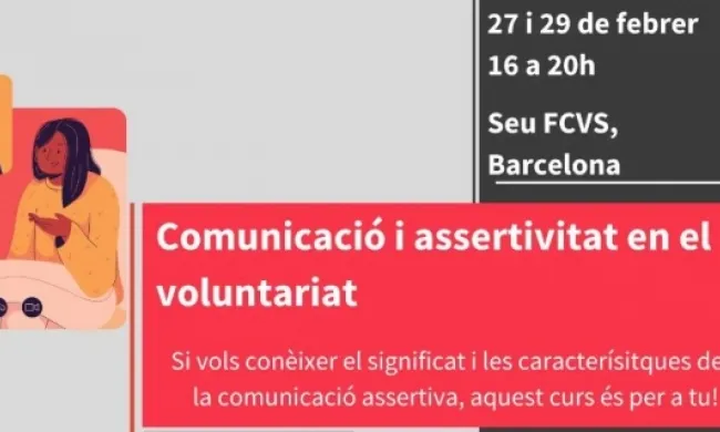 Aquest curs aprofundeix en la comunicació assertiva i en les tècniques i recursos per a poder-la desenvolupar en el marc de l’acció voluntària. Font: FCVS