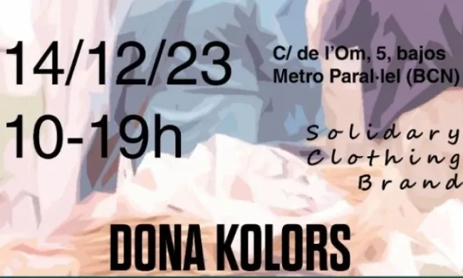 La marca de roba i complements creada per l'entitat El Lloc de la Dona fa el dijous 14 de desembre un mercat de Nadal. Font: Dona Kolors