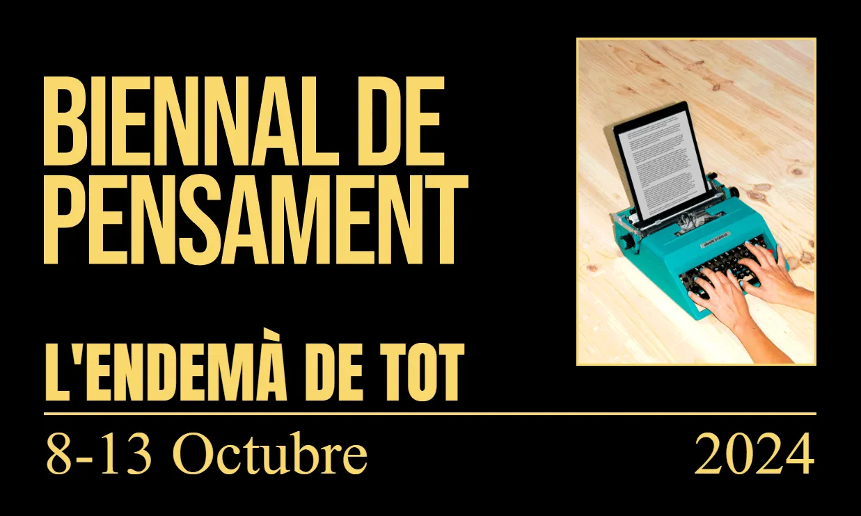 Cartell de la Biennal de Pensament 2024 titolada "L’endemà de tot"