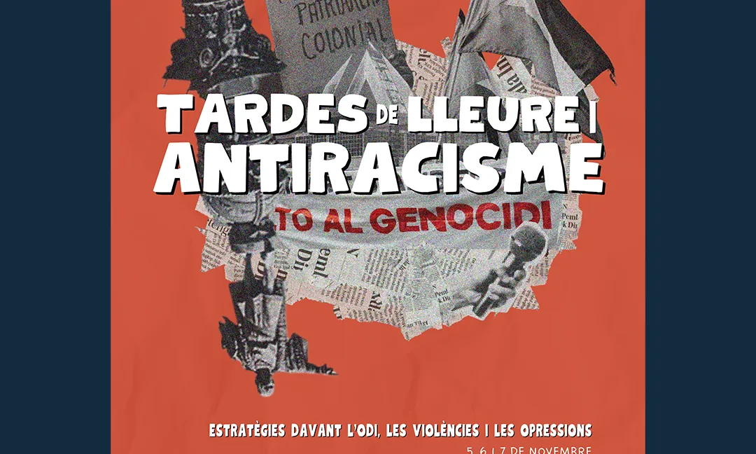 Tardes de lleure i antiracisme. Estratègies davant l’odi, les violències i les opressions
