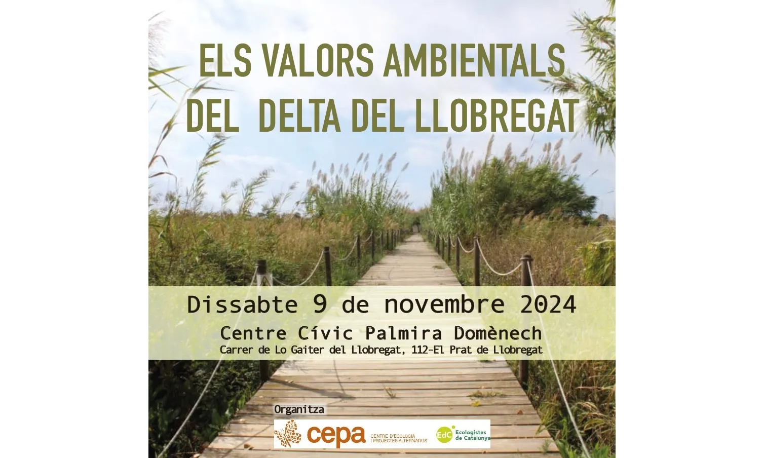 Cartell de l'acte: ‘Conèixer i defensar el delta del Llobregat’