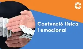 Contenció física i emocional: gestió de crisis d'agressivitat 