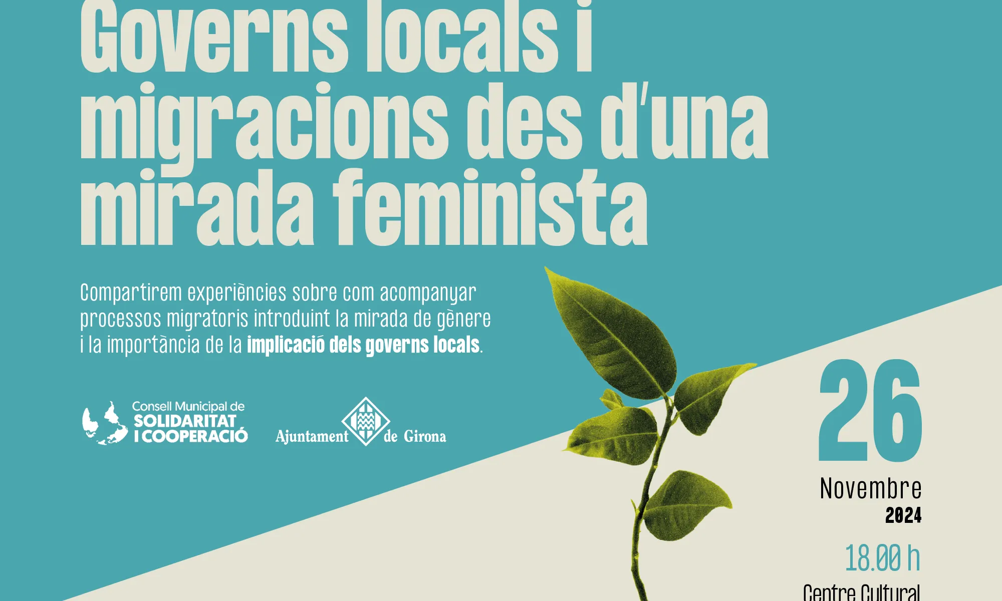 Títol de l'acte amb informació sobre el lloc i l'hora i qui ho organitza. Amb la imatge d'una planta que creix