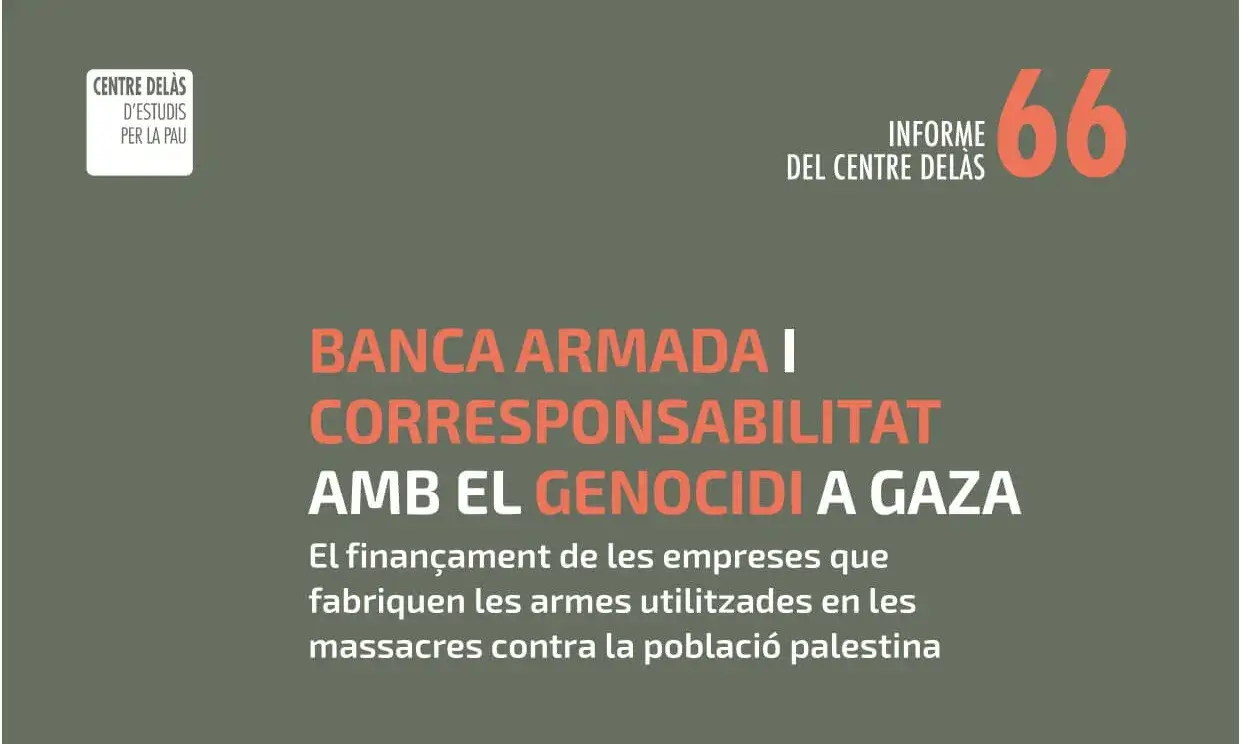 Portada de l'informe 'Banca Armada i corresponsabilitat amb el genocidi a Gaza'
