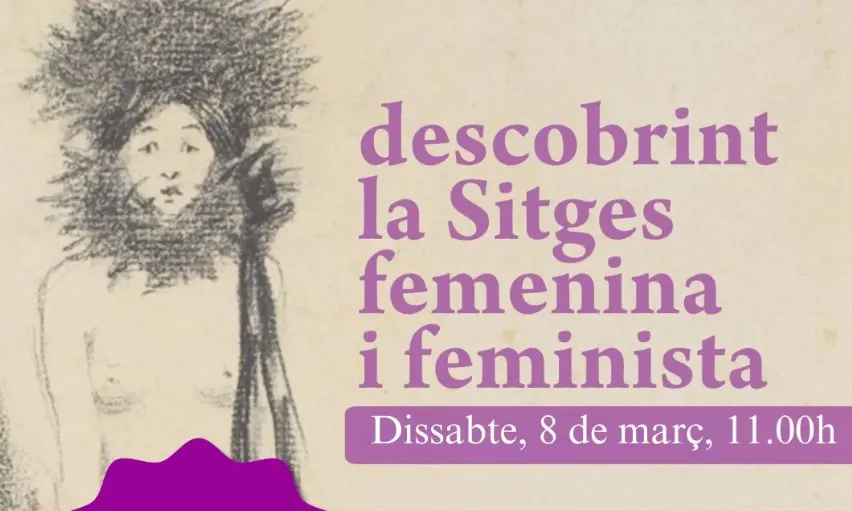Ruta ‘Descobrint la Sitges Femenina i Feminista’