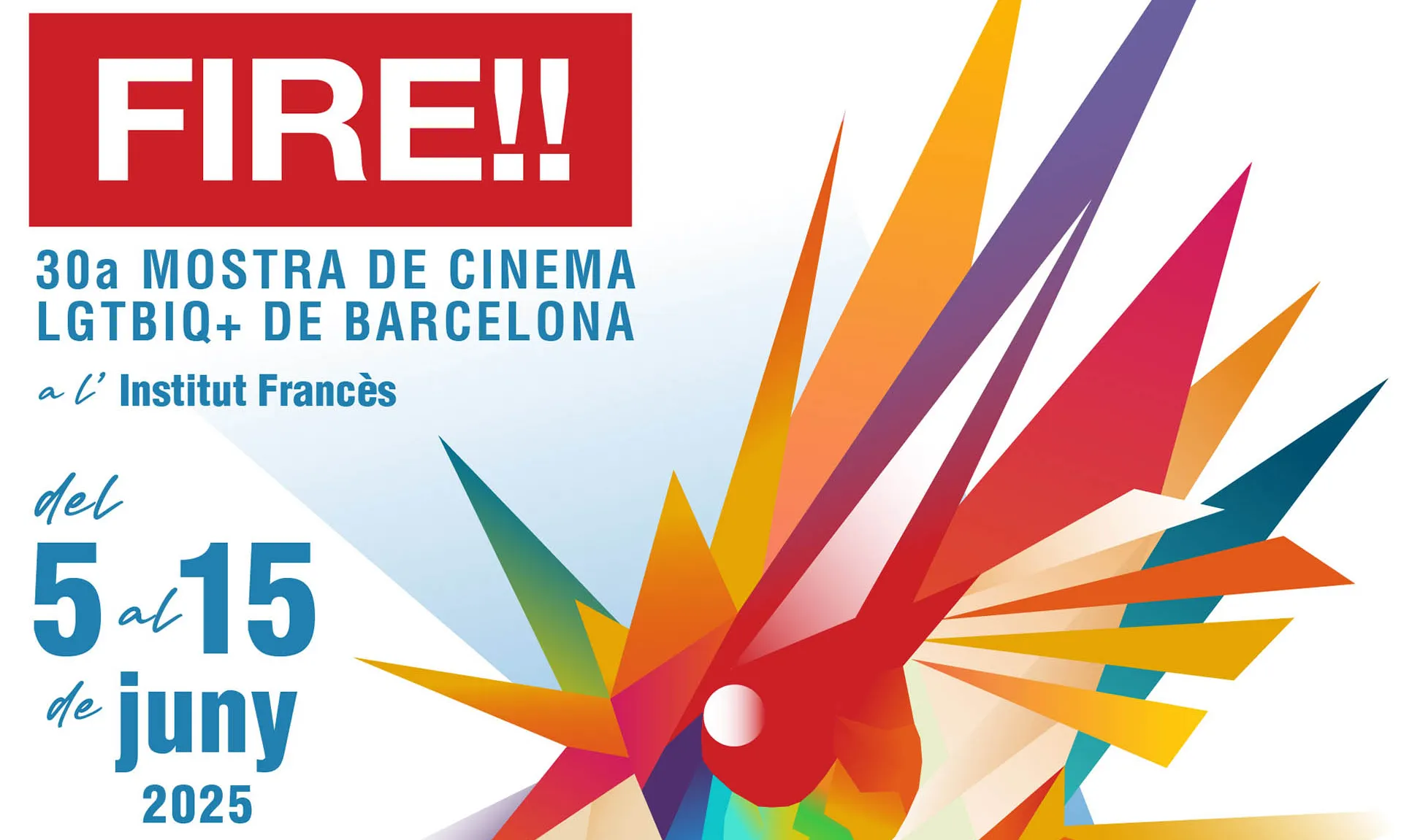 FIRE!! 30a Mostra de Cinema LGTBIQ+ de Barcelona
