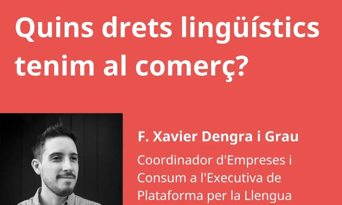 Cartell oficial de la xerrada 'Quins drets lingüístics tenim al comerç?'.