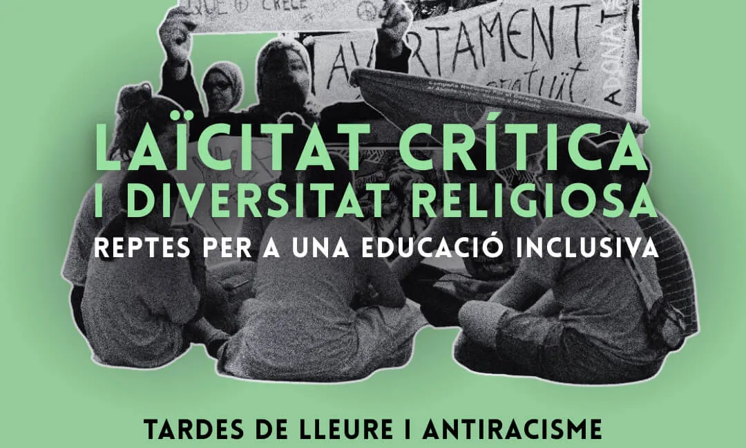 Laïcitat crítica i diversitat religiosa: reptes per una educació inclusiva