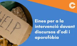 Eines per a la intervenció davant discursos d'odi i aporofòbia