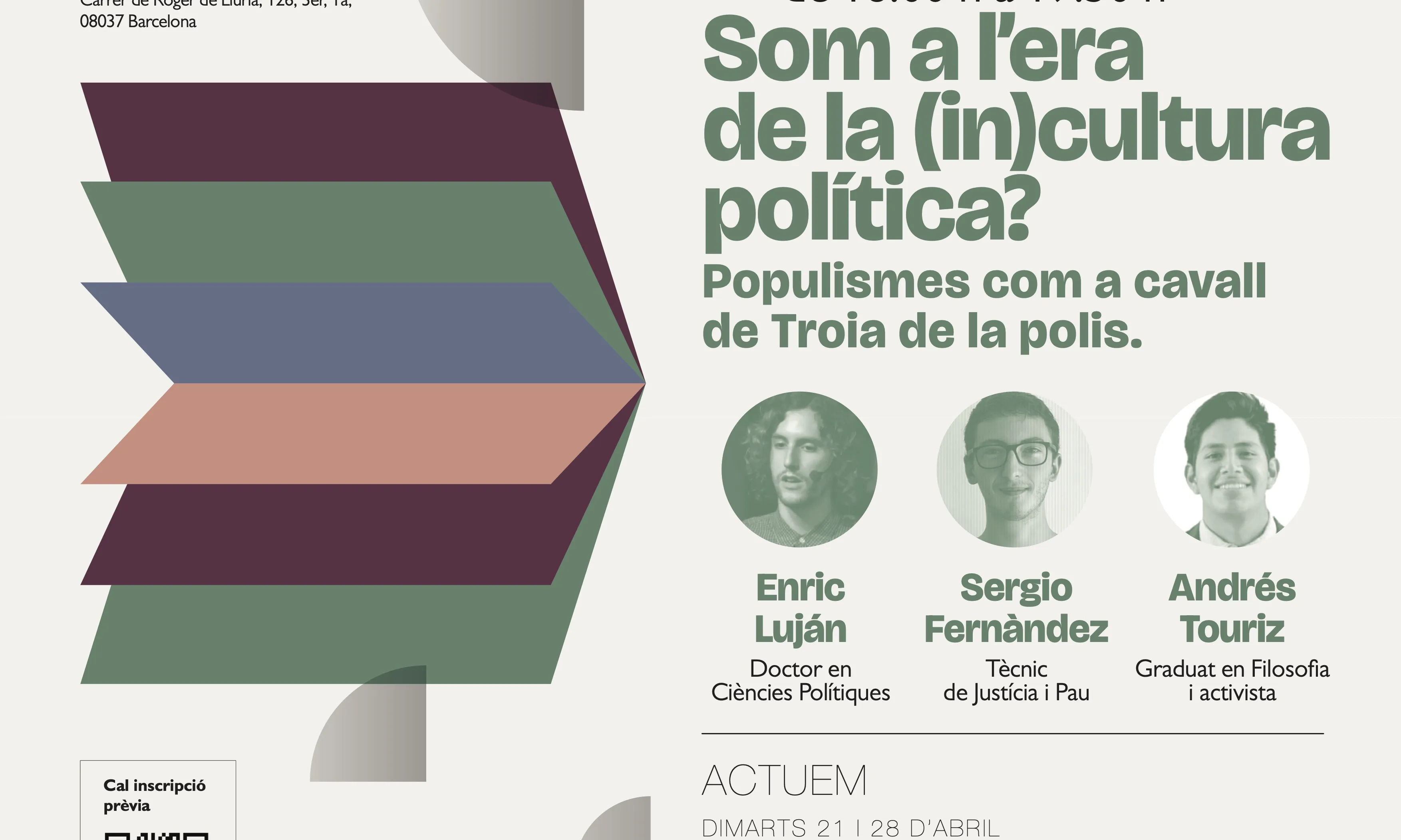 Cartell del cicle d'anàlisi de la realitat i acció política: Som a l'era de la (in)cultura política?