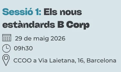 Inscripcions obertes: XII Cicle Formatiu de Responsabilitat Social i Sostenibilitat del Consell de Relacions Laborals. Els nous estàndards B Corp