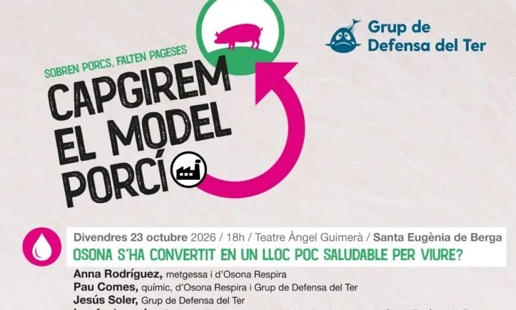 Cartell oficial de la campanya del Grup de Defensa del Ter contra el model porcí actual.