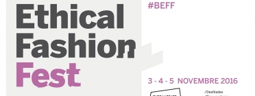 Arriba la tercera edició del Bcn Ethical Fashion Fest Font: 