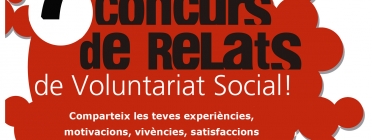 Participa al 7è Concurs de Relats de Voluntariat Social Font: 