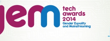 Premis Gem-Tech sobre promoció de la igualtat de gènere en el sector TIC Font: 