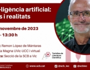 Cartell promocional, amb imatge del ponent principal: Ramon López de Mántaras. Xarxes Socials de la Societat Catalana de Biologia