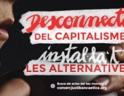 Imatge de l'espot 'Desconnecta't del capitalisme, instal·lat les alternatives'. Font: Som Comerç Just i Banca Ètica Font: 