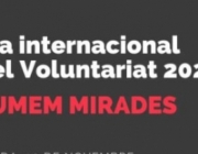 la Federació Catalana de Voluntariat Social (FCVS) celebra amb les entitats i tothom que hi vulgui participar el Dia Internacional del Voluntariat a Lleida, Girona, Tarragona i Barcelona. Font: FCVS