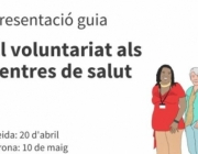 El primer acte de presentació de la guia 'El voluntariat als centres de salut' es farà el dijous 20 d'abril a Lleida. Font: FCVS
