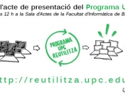Cartell d'invitació a l'acte de presentació 30 de setembre UPC Reutilitza Font: 