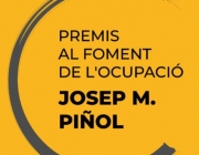 25a edició dels Premis al Foment de l’Ocupació Josep M. Piñol, 2022