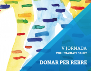 V Jornada Salut i Voluntariat Girona Font: Federació Catalana de Voluntariat Social