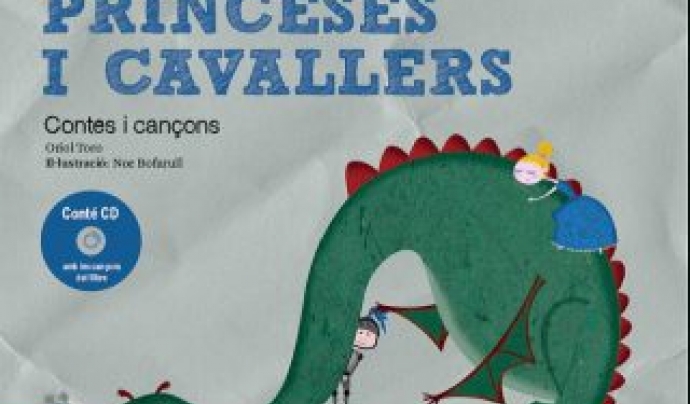 Portada del Llibre "Dracs, princeses i cavallers" Font: Editorial Baula