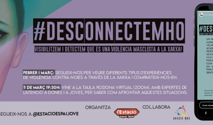 Cartell promocional #Desconnectemho Font: Estació Espai Jove de Girona