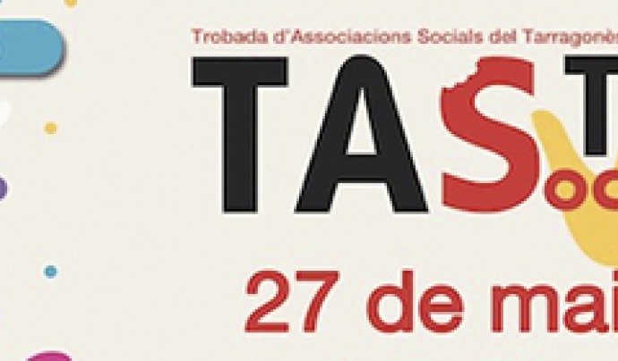 4a edició del TAST Social de Tarragona Font: FCVS