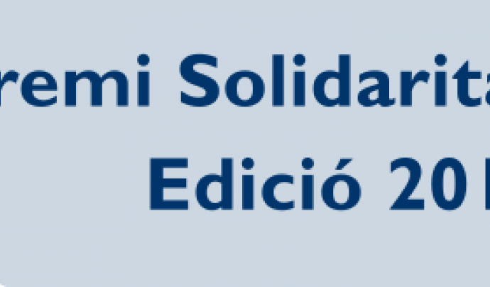 S'obre la candidatura pel Premi Solidaritat 2014 Font: 