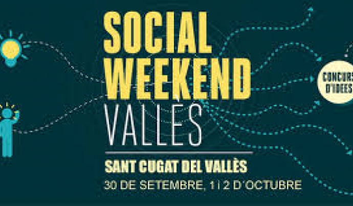 Cartell Social Weekend Vallès. Font innovaciosocialvalles.cat Font: 