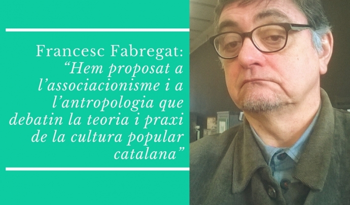 Francesc Fabregat, Cap de Cultura Popular de l'ICUB. Font: 