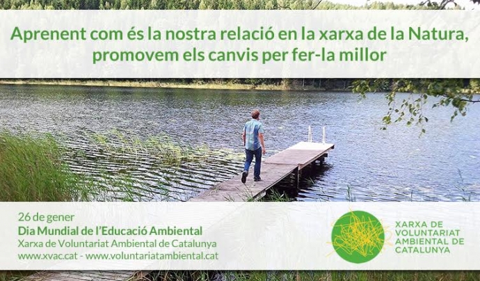 El 26 de gener es celebra el dia mundial de l'Educació Ambiental (imatge: xvac.cat) Font: 