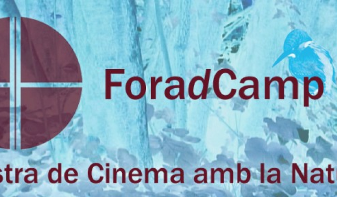 ForadCamp, Mostra de Cinema amb la Natura 2012 Font: 