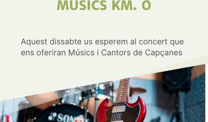Cartell del concert ‘Músics Km.0’. Font: Associació de Jubilats de Capçanes