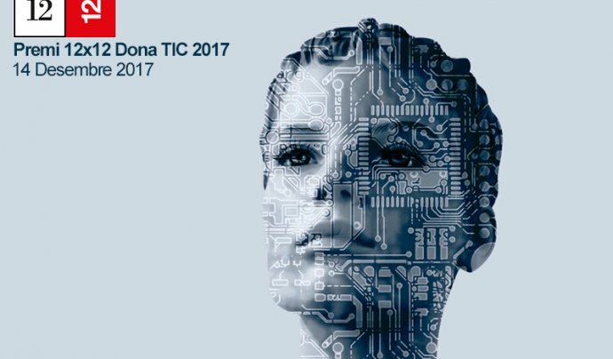 Premi 12x12 Dona TIC 2017 Font: Premi 12x12 Dona TIC 2017