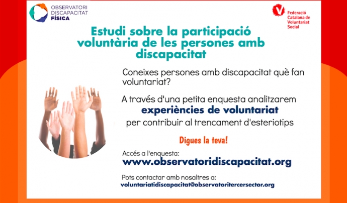 Participació voluntària de les persones amb discapacitat. Font: Observatori de la Discapacitat Física Font: 