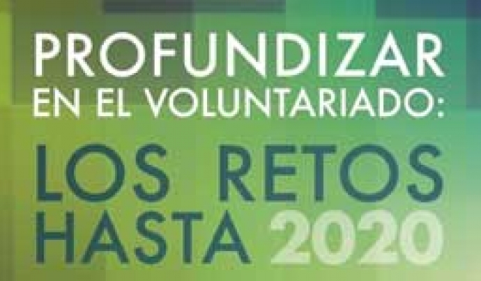Portada de l'estudi “Profundizar en el voluntariado: los retos hasta 2020” Font: 