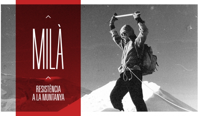 Documental "Milà, resistència a la muntanya" Font: 