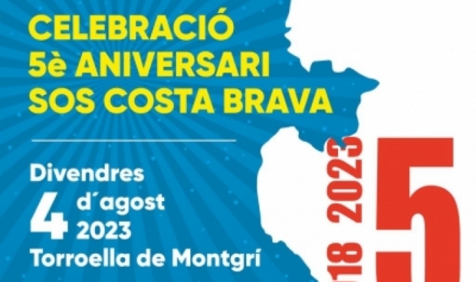 Fragment del cartell oficial de l'acte de celebració del 5è aniversari de SOS Costa Brava. Font: SOS Costa Brava
