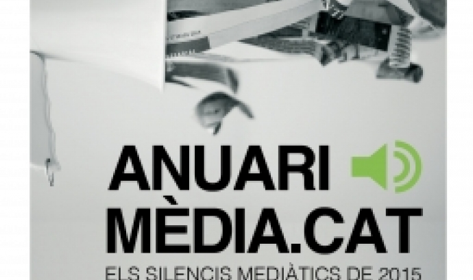 Anuari Mèdia.cat Els silencis mediàtics de 2015 / Font: Mèdia.cat