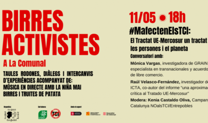 Fragment del cartell oficial de la jornada Birres Activistes a la Comunal: '#MafectenElsTCI, un tractat contra les persones i el planeta'. Font: Entrepobles