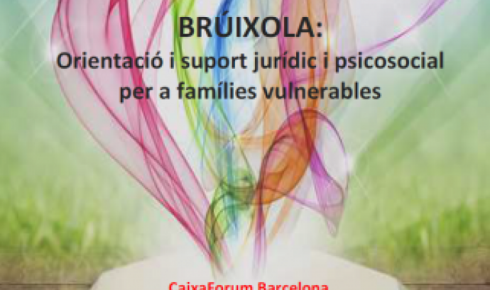 Jornada Brúixola: Orientació i suport jurídic i psicosocial per a famílies vulnerables