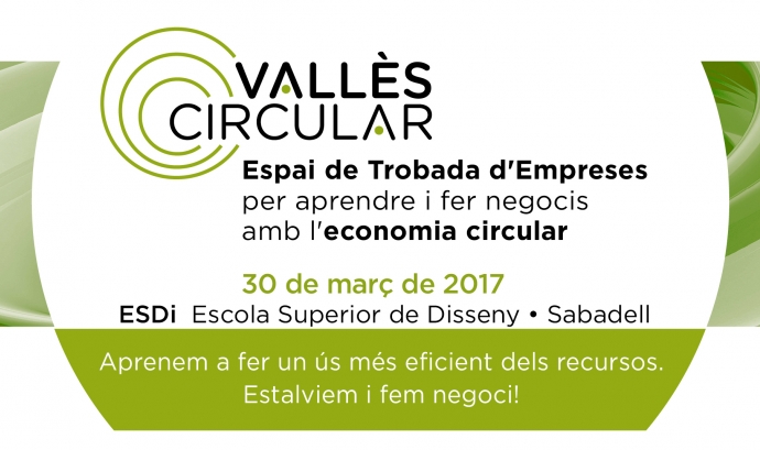 Vallès Circular, jornada per aprendre a fer negocis amb l’economia circular