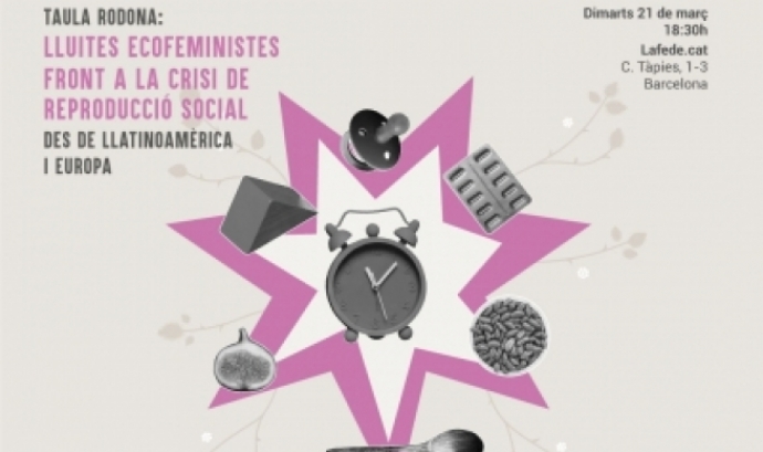 Fragment del cartell oficial de la taula rodona 'Lluites ecofeministes front a la crisi de reproducció social. Des de Llatinoamèrica i Europa'. Font: ODG